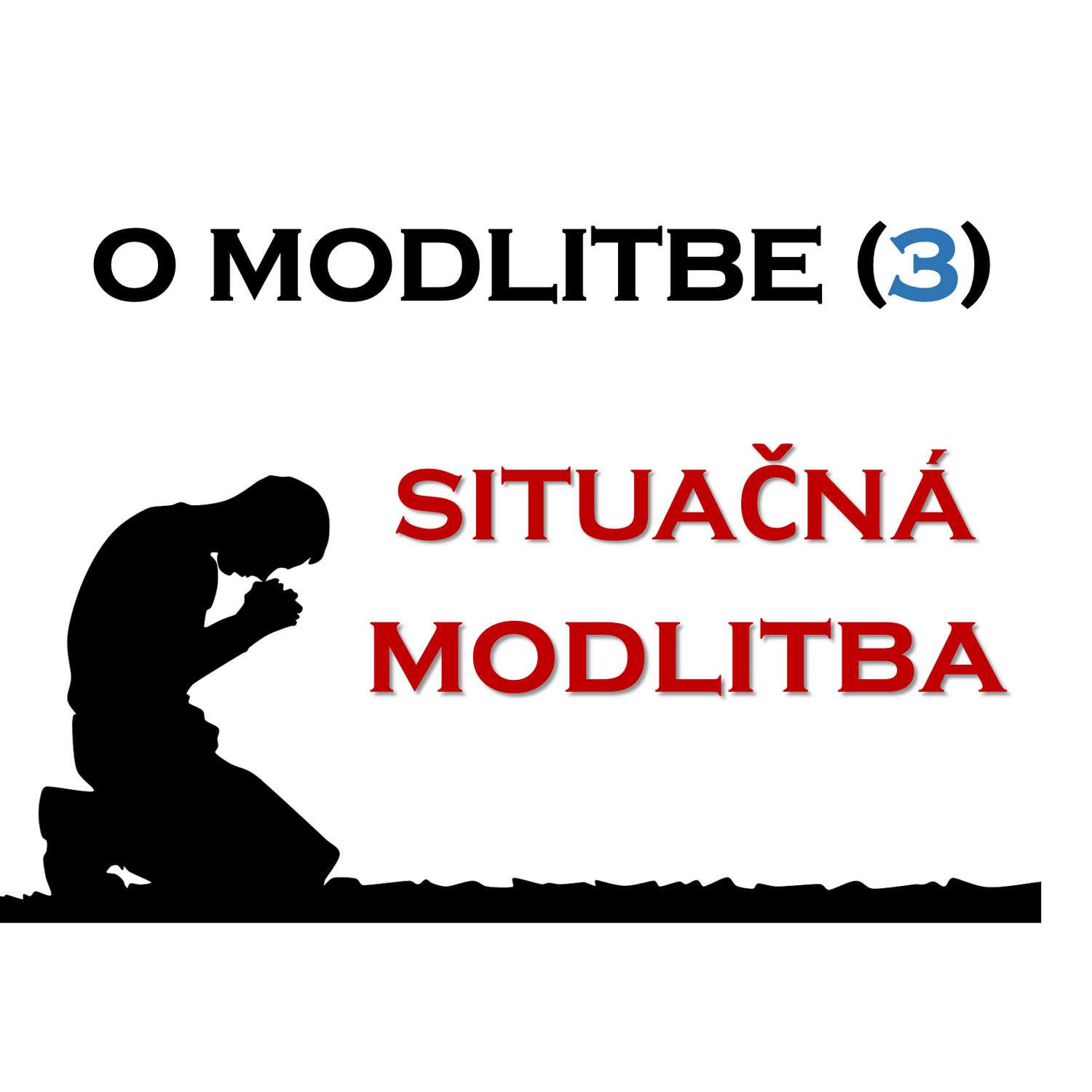O modlitbe - Situačná modlitba