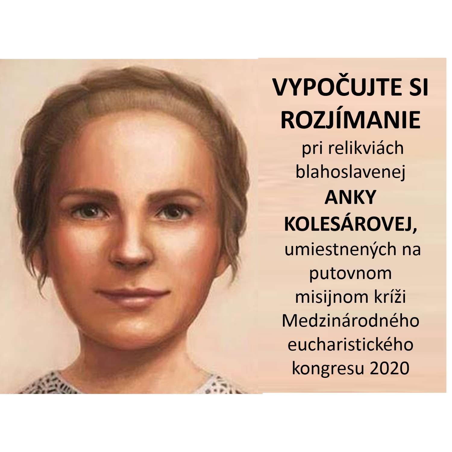 ROZJÍMANIE  pri relikviách  blahoslavenej  ANKY  KOLESÁROVEJ