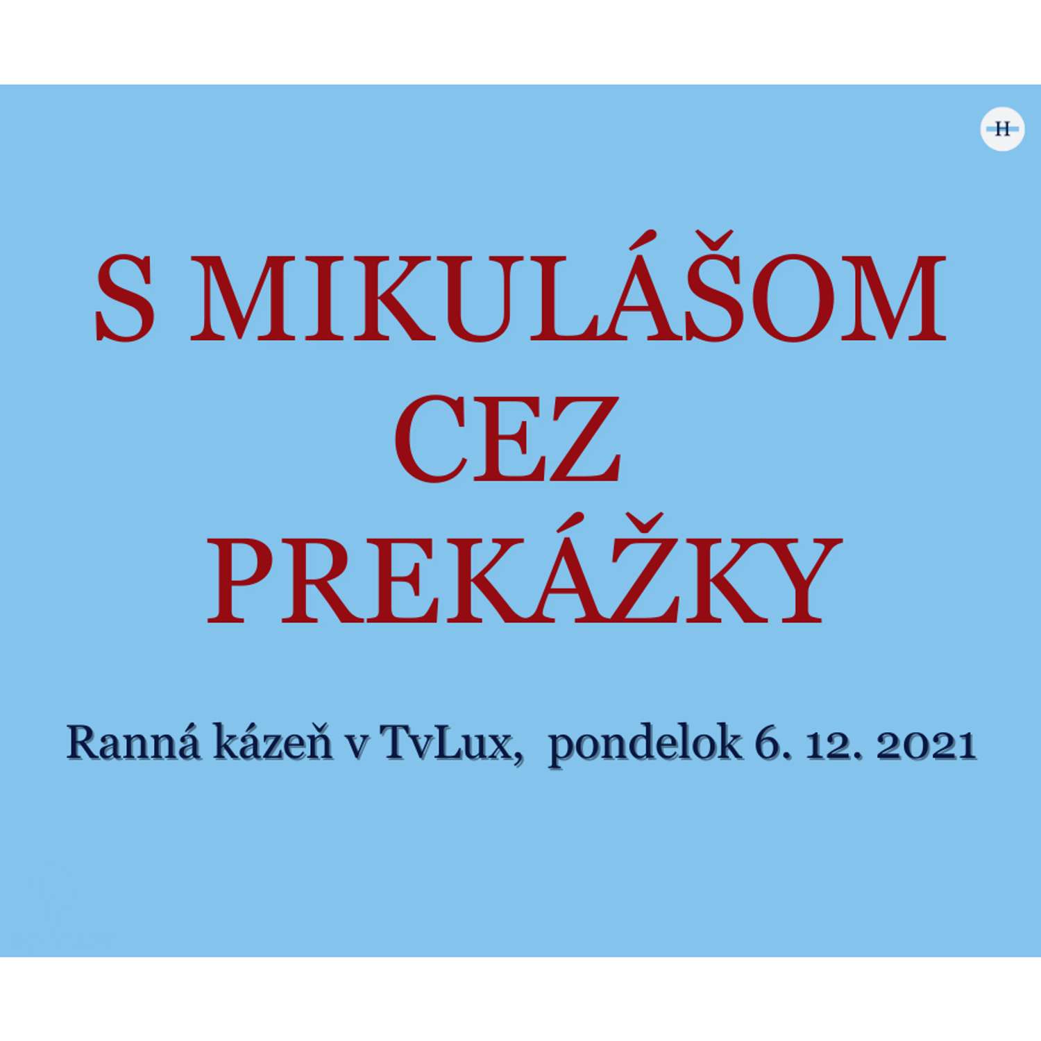 S Mikulášom cez prekážky