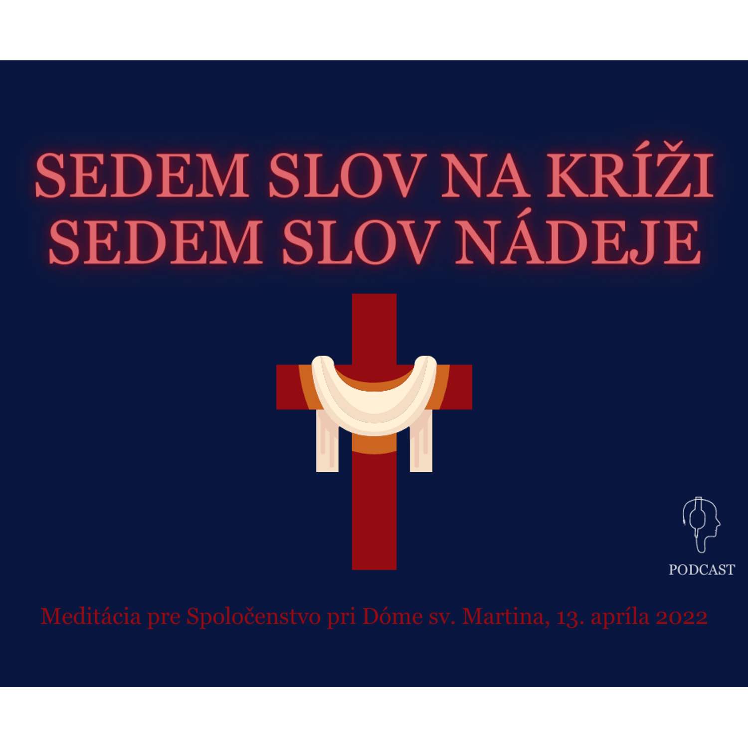 7 slov na kríži - 7 slov nádeje
