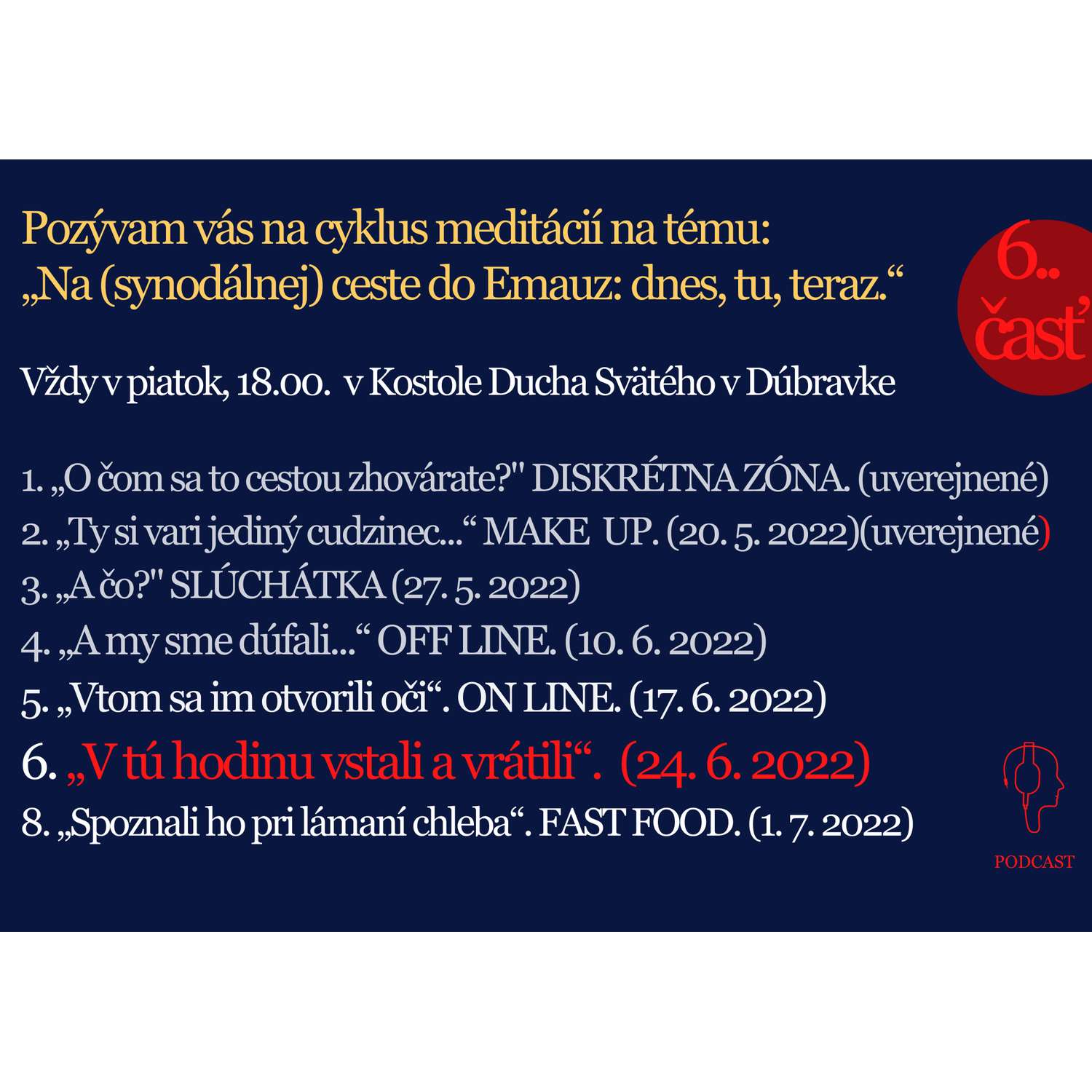 "V TÚ HODINU VSTALI A VRÁTILI SA..."