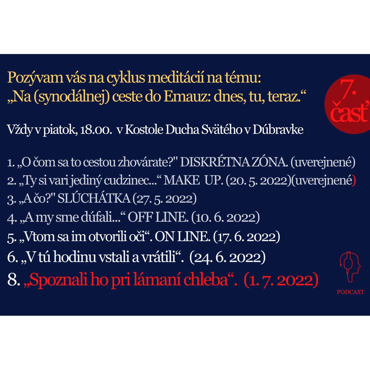 "SPOZNALI HO PRI  LÁMANÍ CHLEBA..."