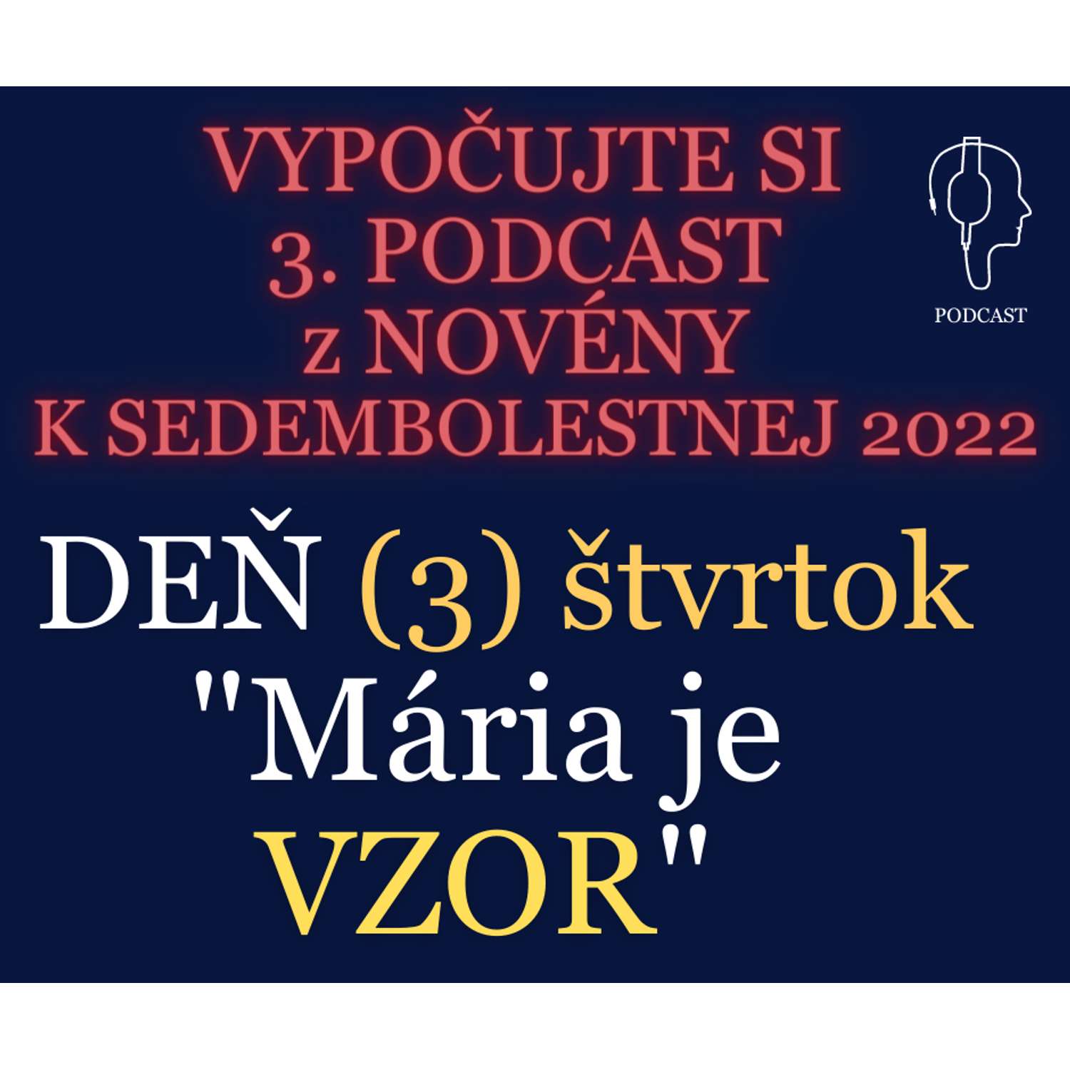 NOVÉNA  K SEDEMBOLESTNEJ (3): VZOR