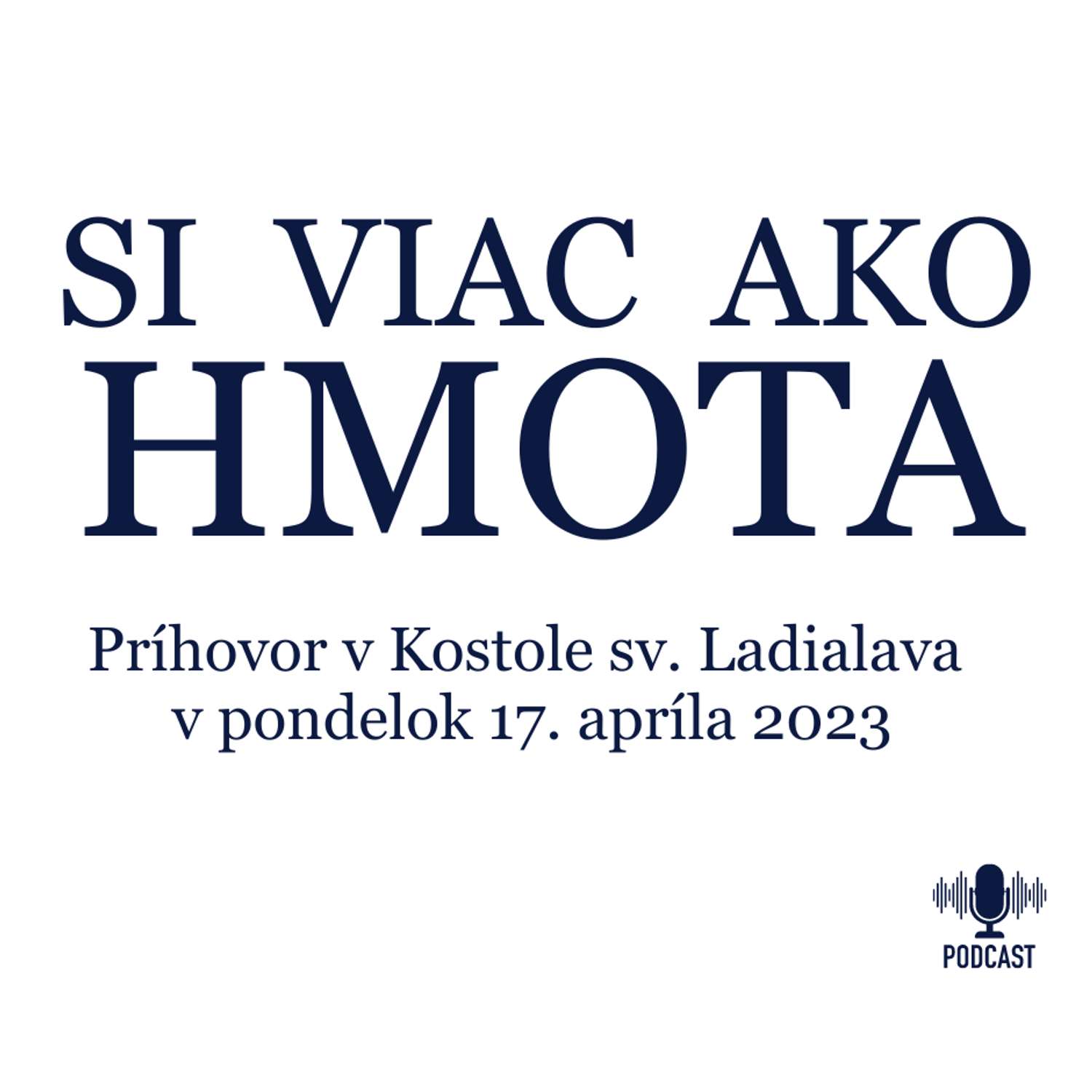 SI VIAC AKO HMOTA Soundtier Nejlep Podcasty Na Jednom M st 