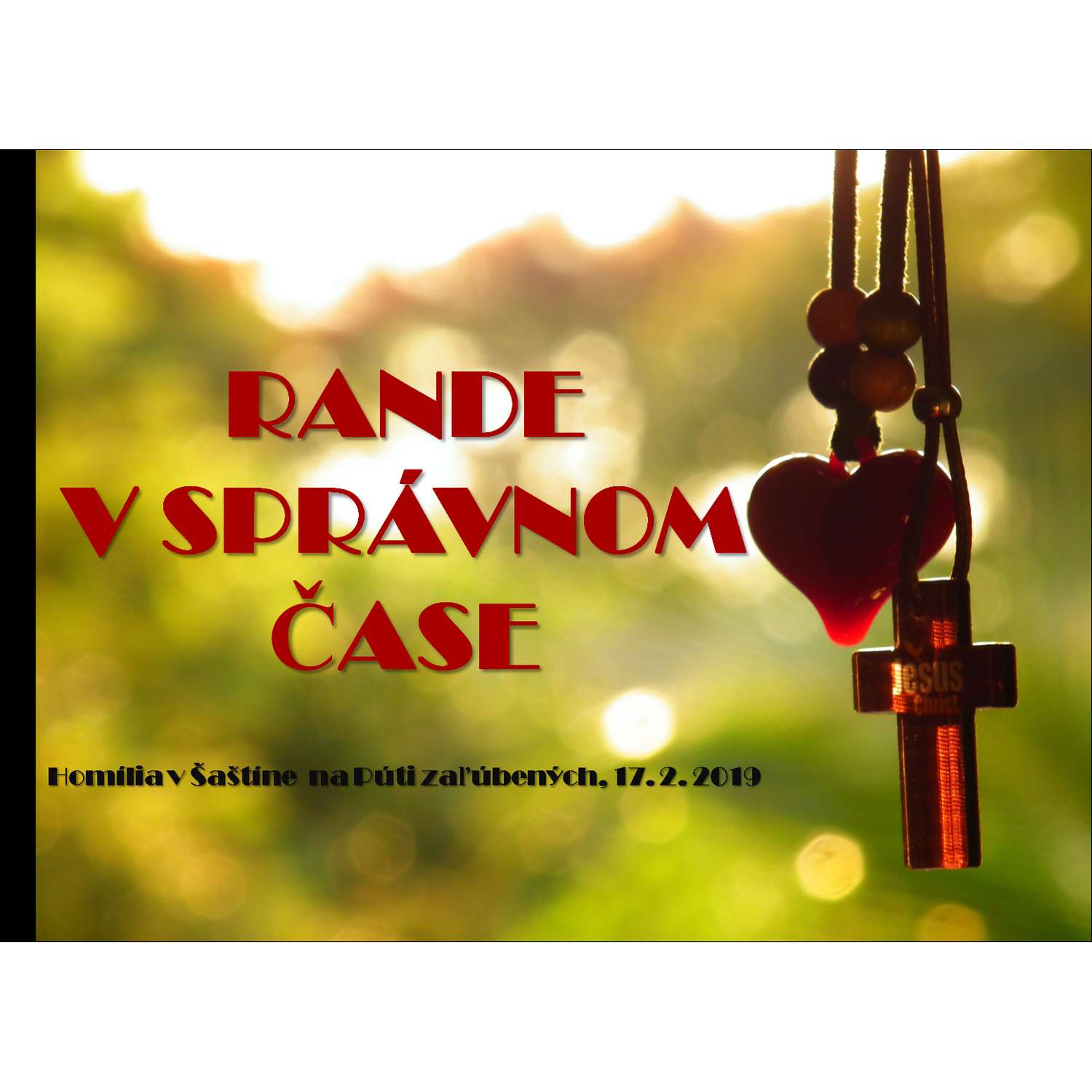 Rande: v správnom čase na správnom mieste