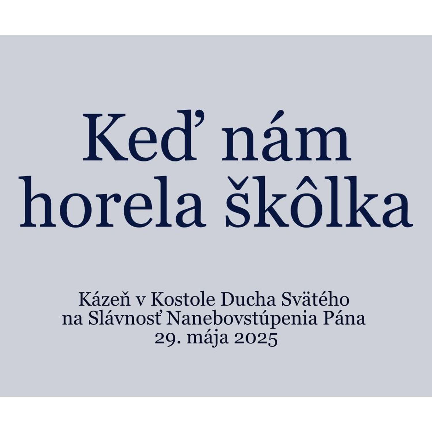 Keď nám horela škôlka