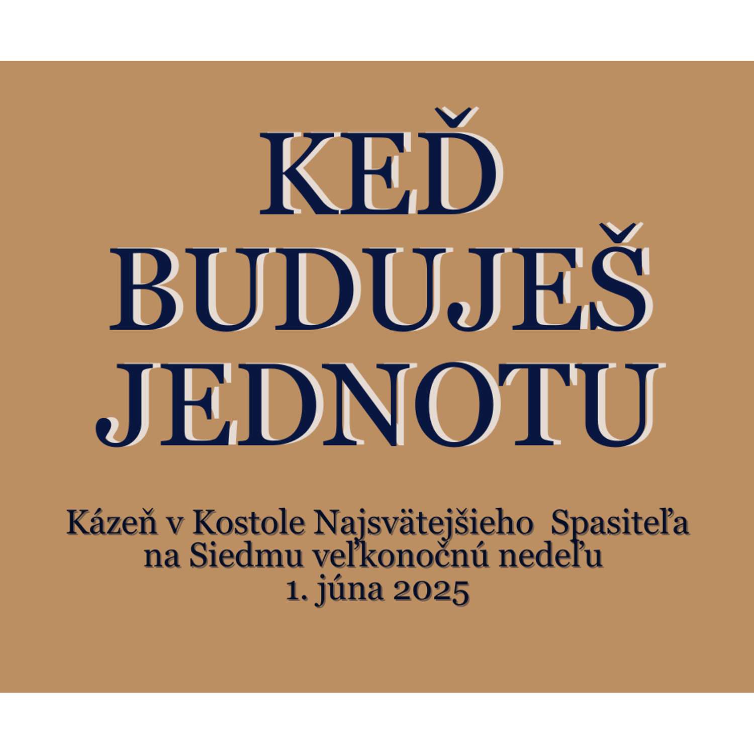 KEĎ BUDUJEŠ JEDNOTU