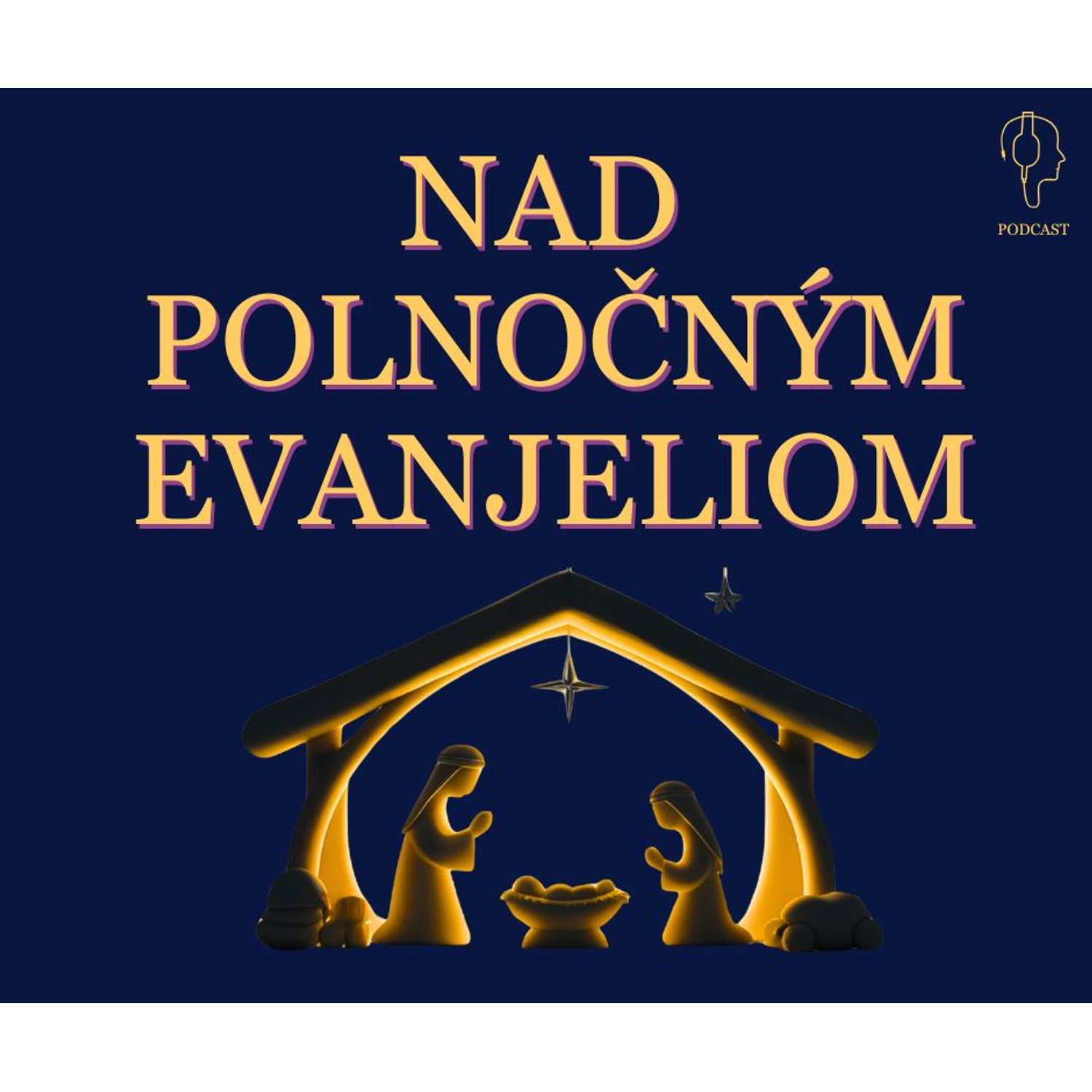 NAD POLNOČNÝM EVANJELIOM NAD POLNOČNÝM EVANJELIOM