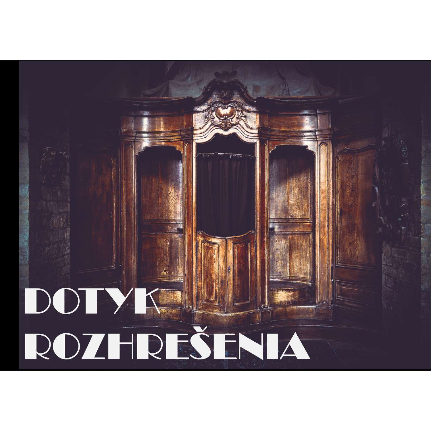 Pôstne rozjímanie: "Dotyk rozhrešenia"