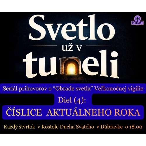 SVETLO UŽ V TUNELI (4): ČÍSLICE KALENDÁRNEHO ROKA