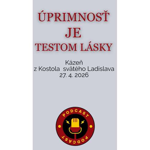 ÚPRIMNOSŤ JE TESTOM LÁSKY