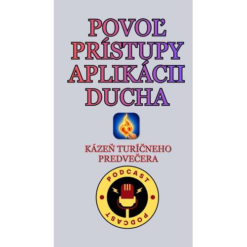 POVOĽ PRÍSTUPY APLIKÁCII DUCHA