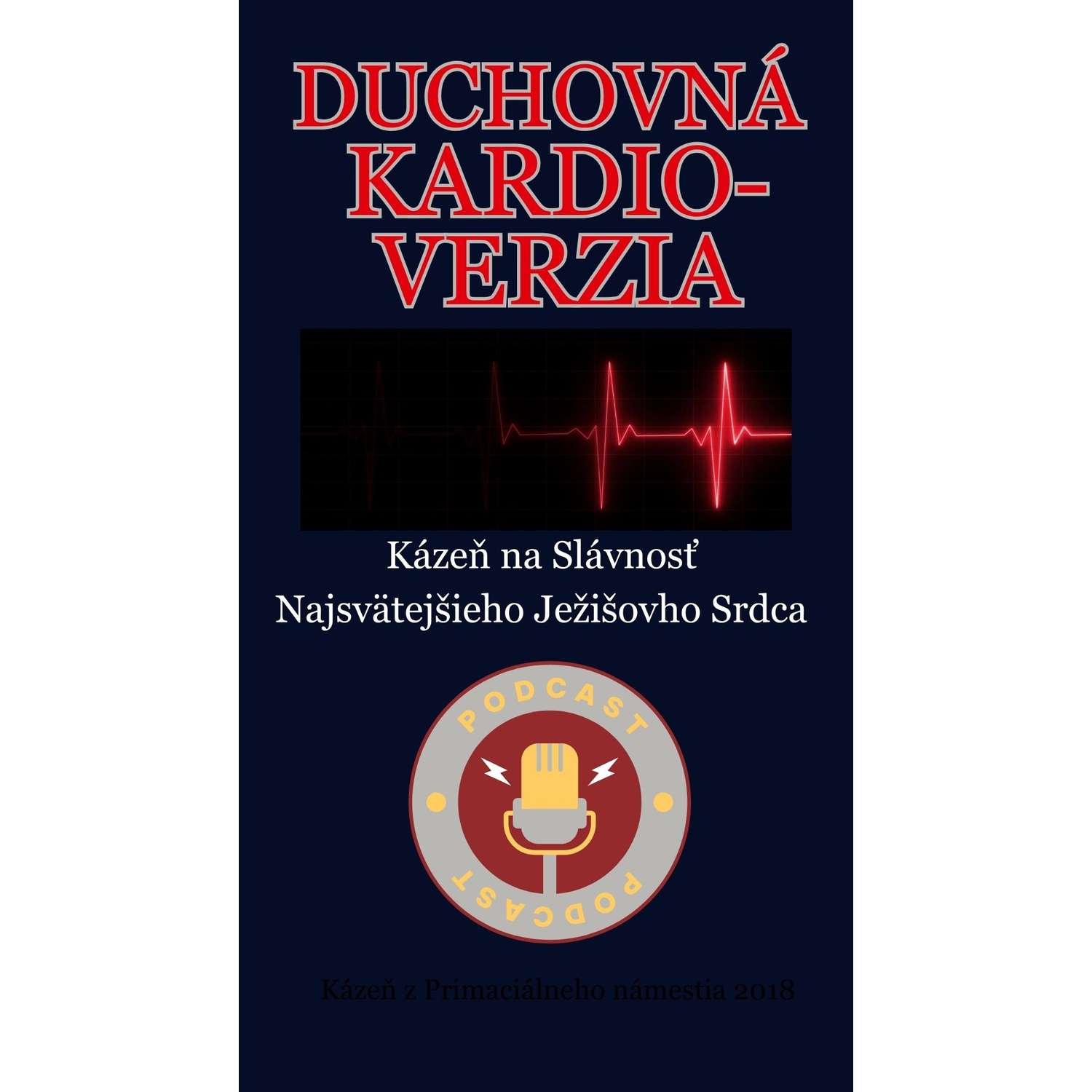 DUCHOVNÁ KARDIOVERZIA episode artwork