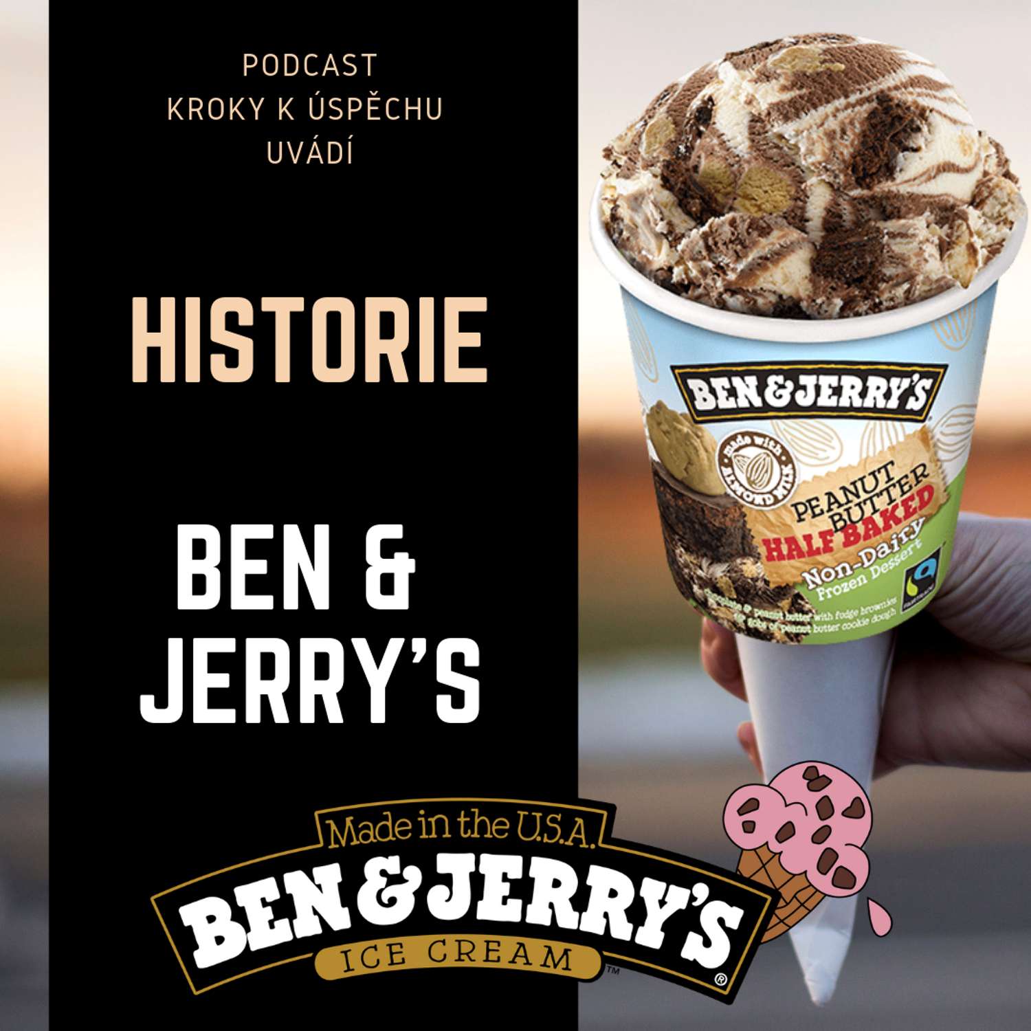 Zmrzlina Ben & Jerry’s - Jak 2 hipíci, kteří o podnikání nevěděli vůbec nic vyhráli válku s Häagen-Dazs Zmrzlina Ben & Jerry’s - Jak 2 hipíci, kteří o podnikání nevěděli vůbec nic vyhráli válku s Häagen-Dazs