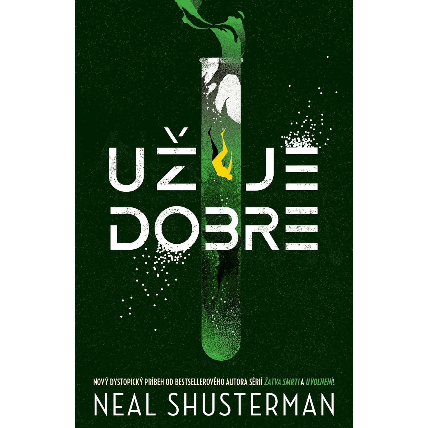 Už je dobre (Epidémia šťastia 1)