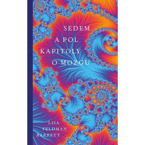 Sedem a pol kapitoly o mozgu