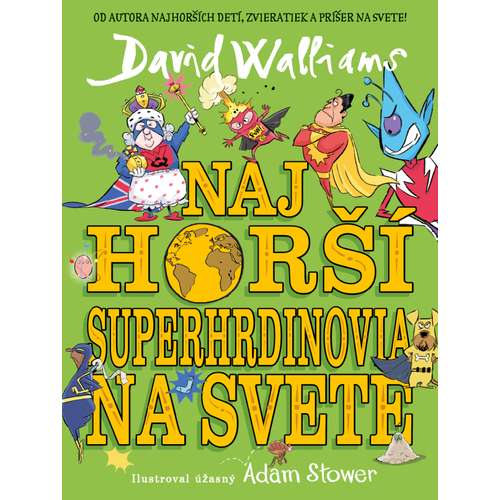 Najhorší superhrdinovia na svete