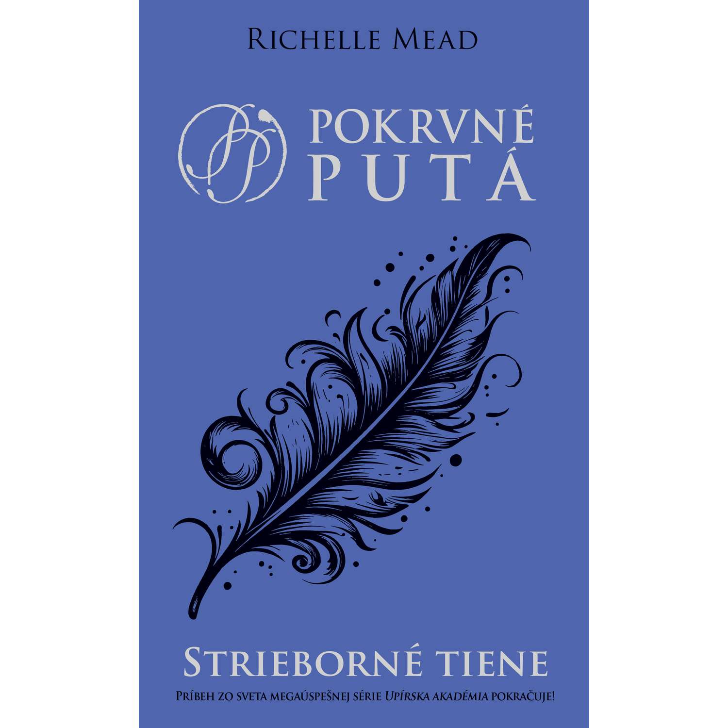Strieborné tiene (Pokrvné putá 5)