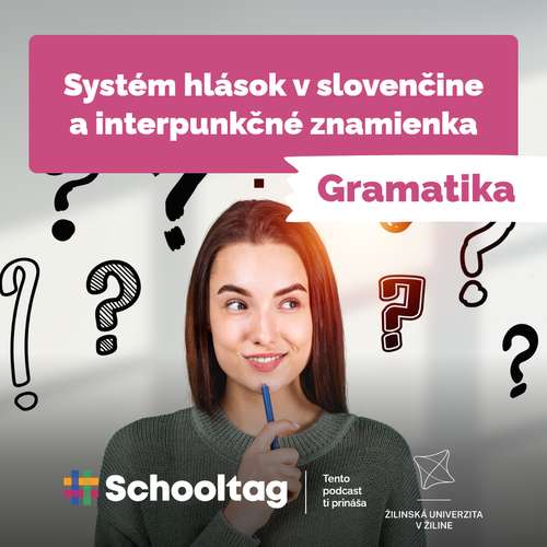 #Gramatika - Systém hlások v slovenčine a interpunkčné znamienka