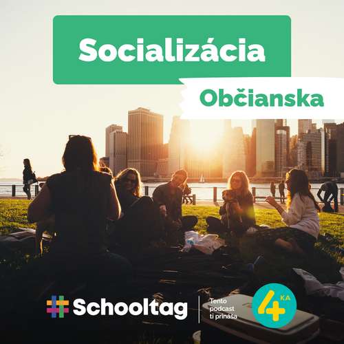 #Občianska: Socializácia | Sociológia