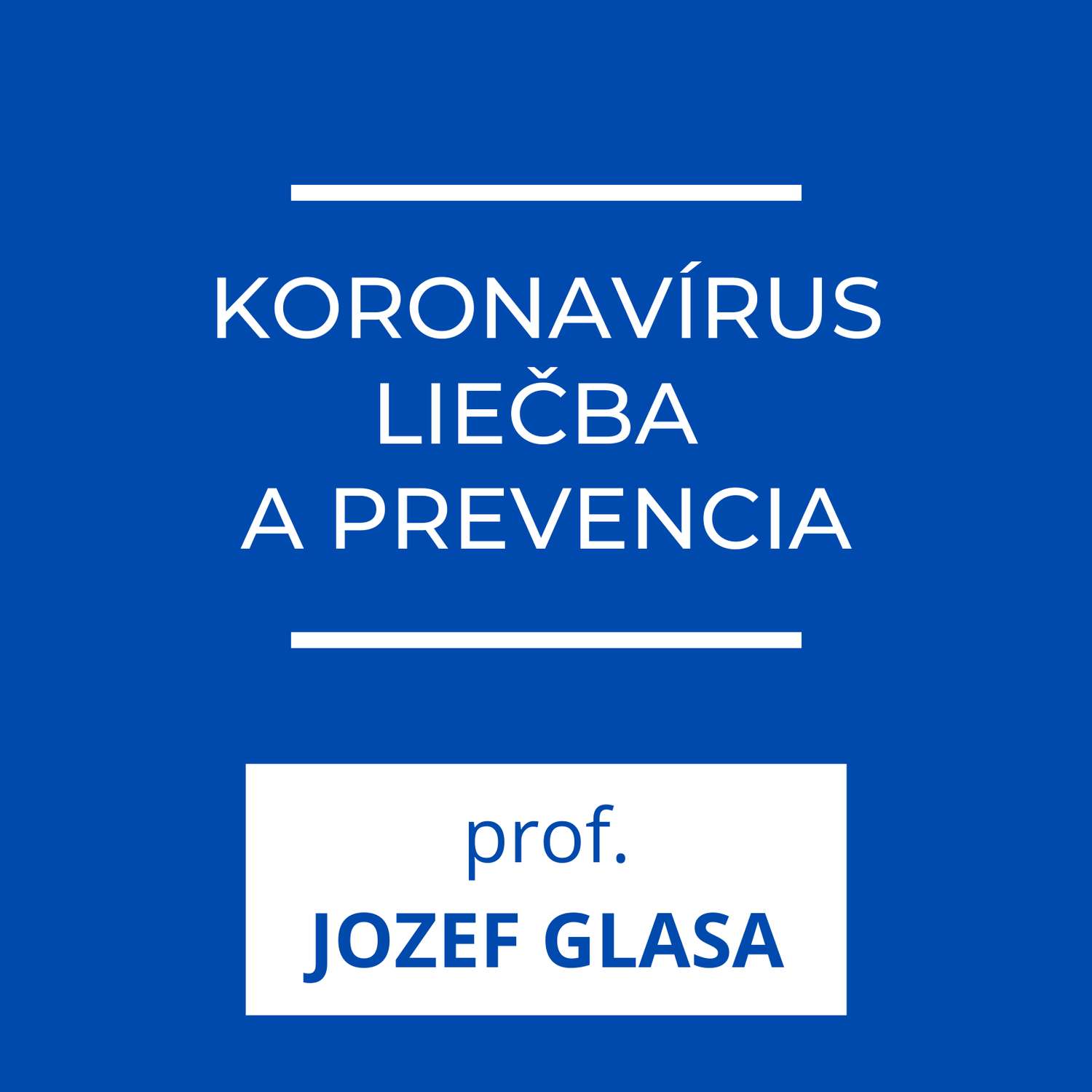 Koronavírus: liečba a prevencia