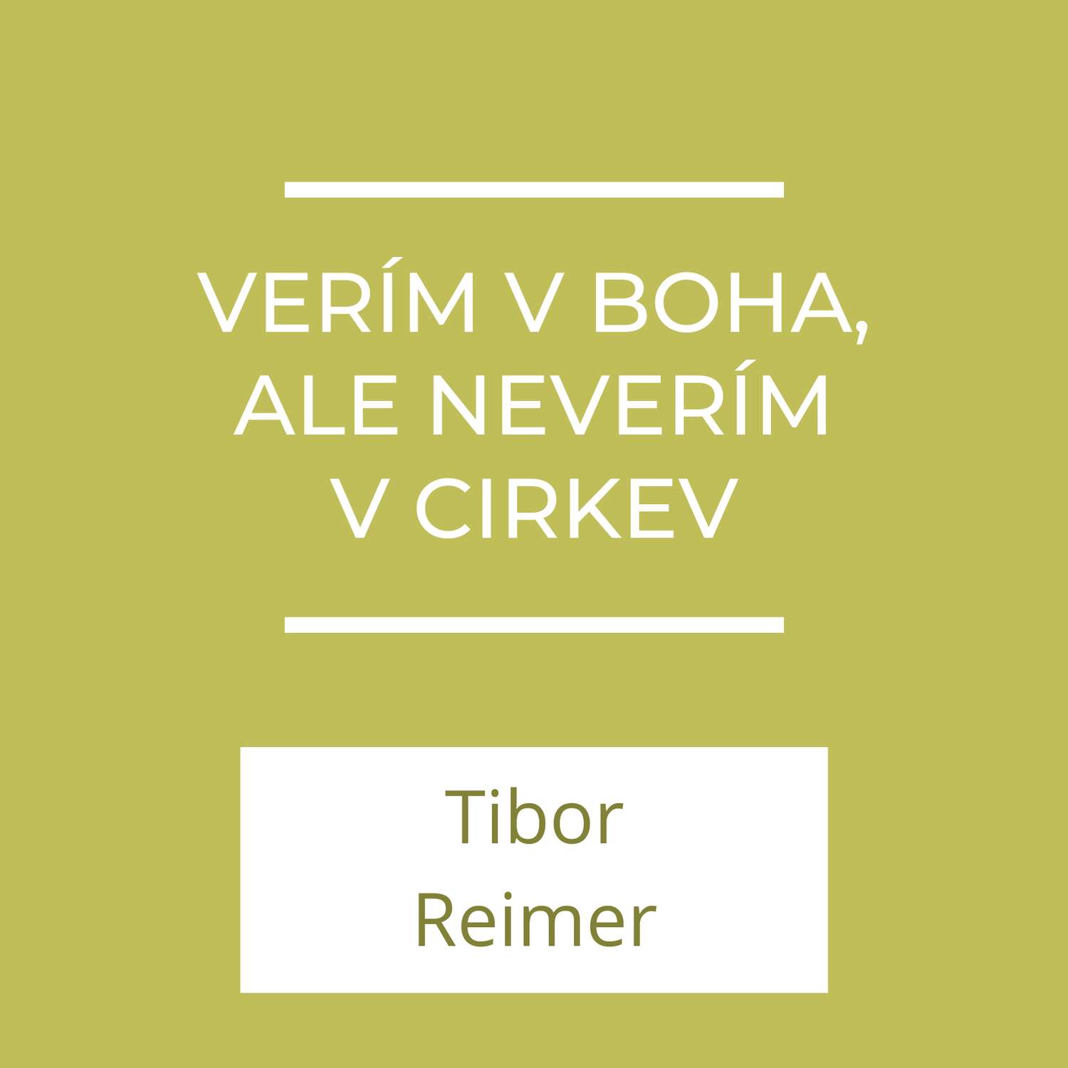 Verím v Boha, ale neverím v Cirkev