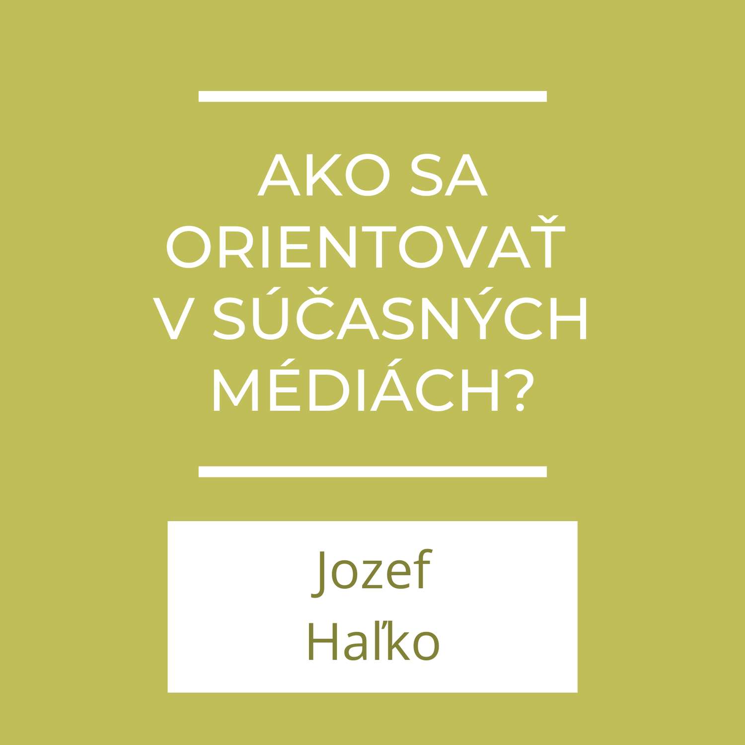 Ako sa orientovať v súčasných médiách? | A teraz čo?