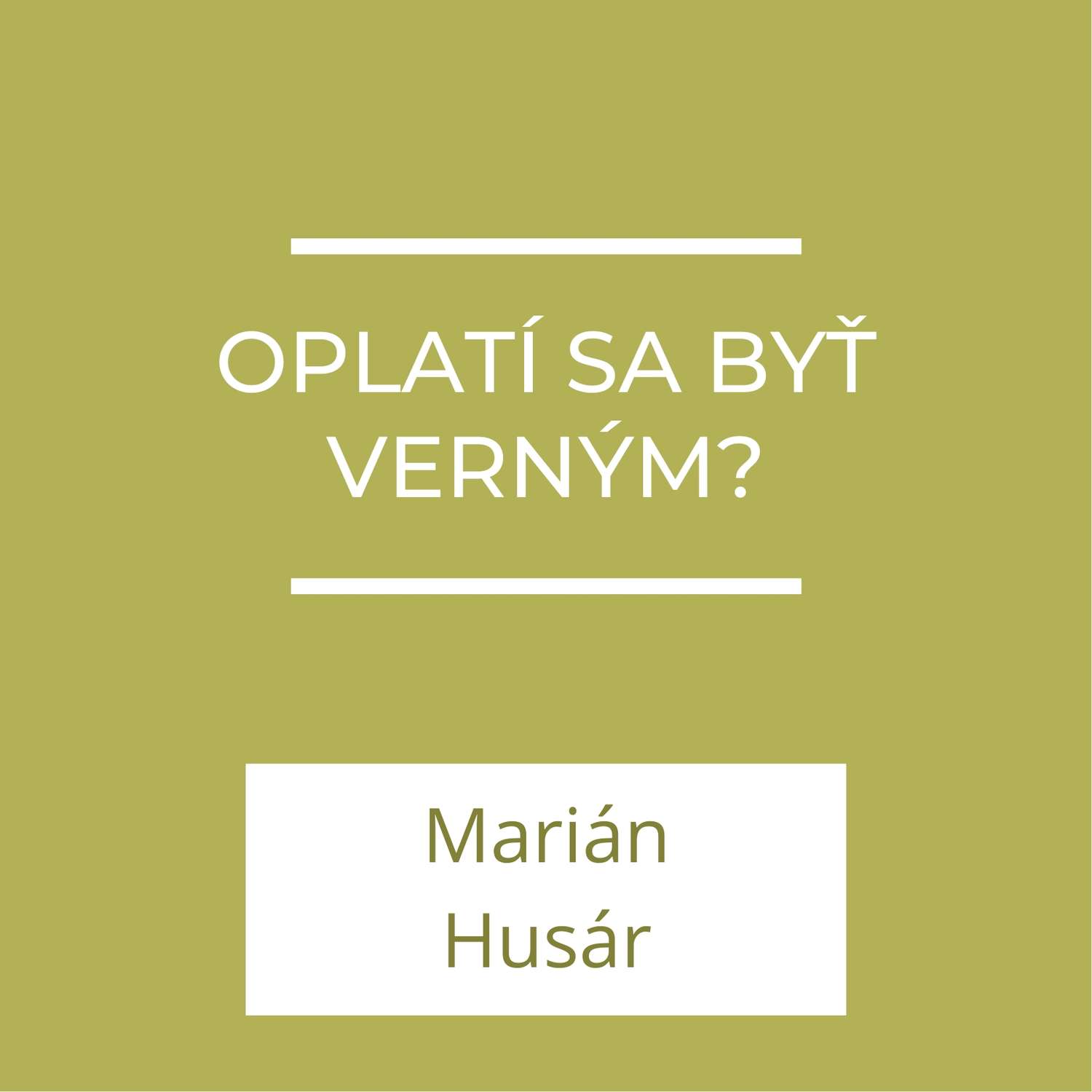 Oplatí sa byť verným? | A teraz čo?