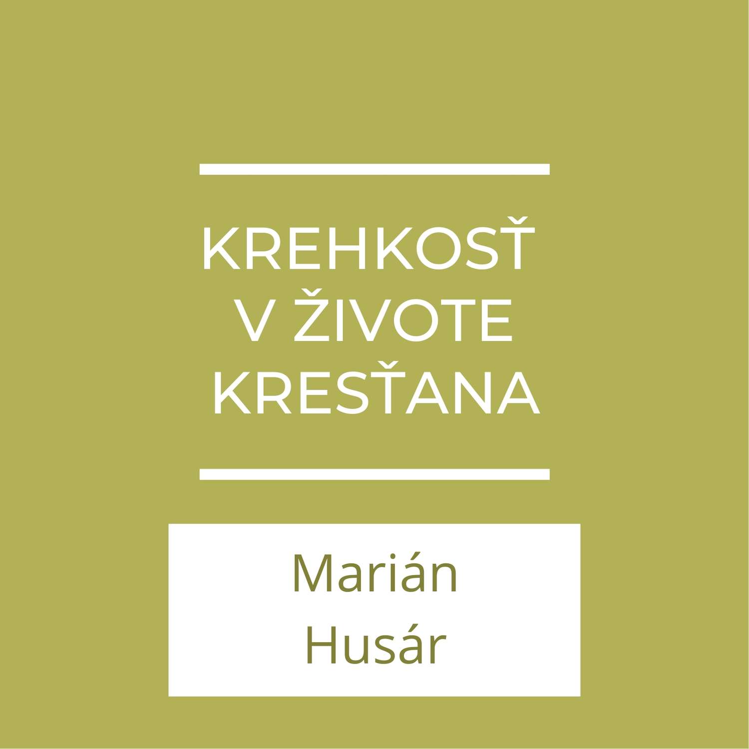 Krehkosť v živote kresťana | A teraz čo?