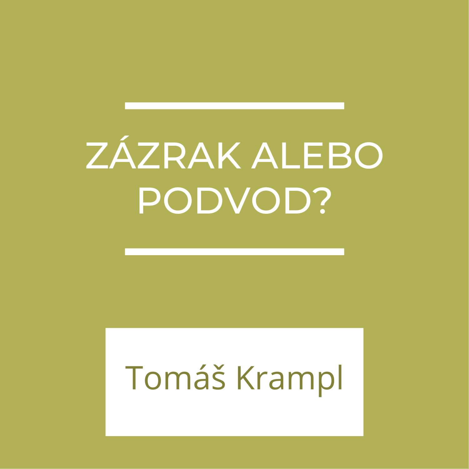 Zázrak alebo podvod? | A teraz čo?