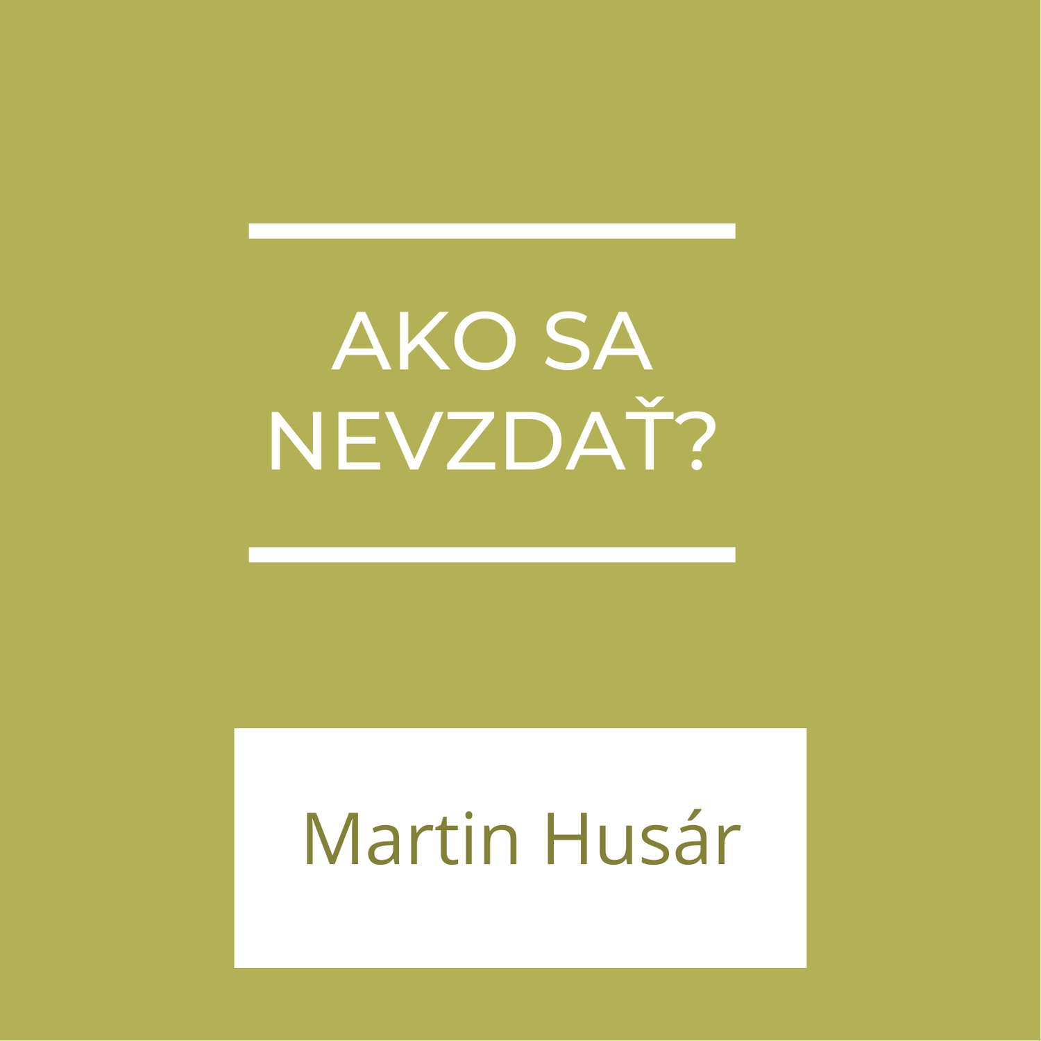 Ako sa nevzdať | A teraz čo?