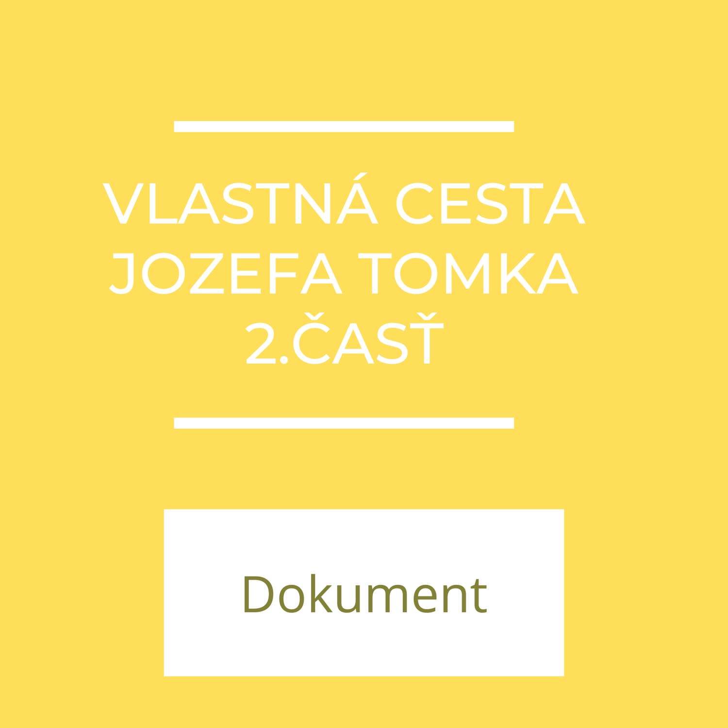 Vlastná cesta Jozefa Tomka | 2.časť