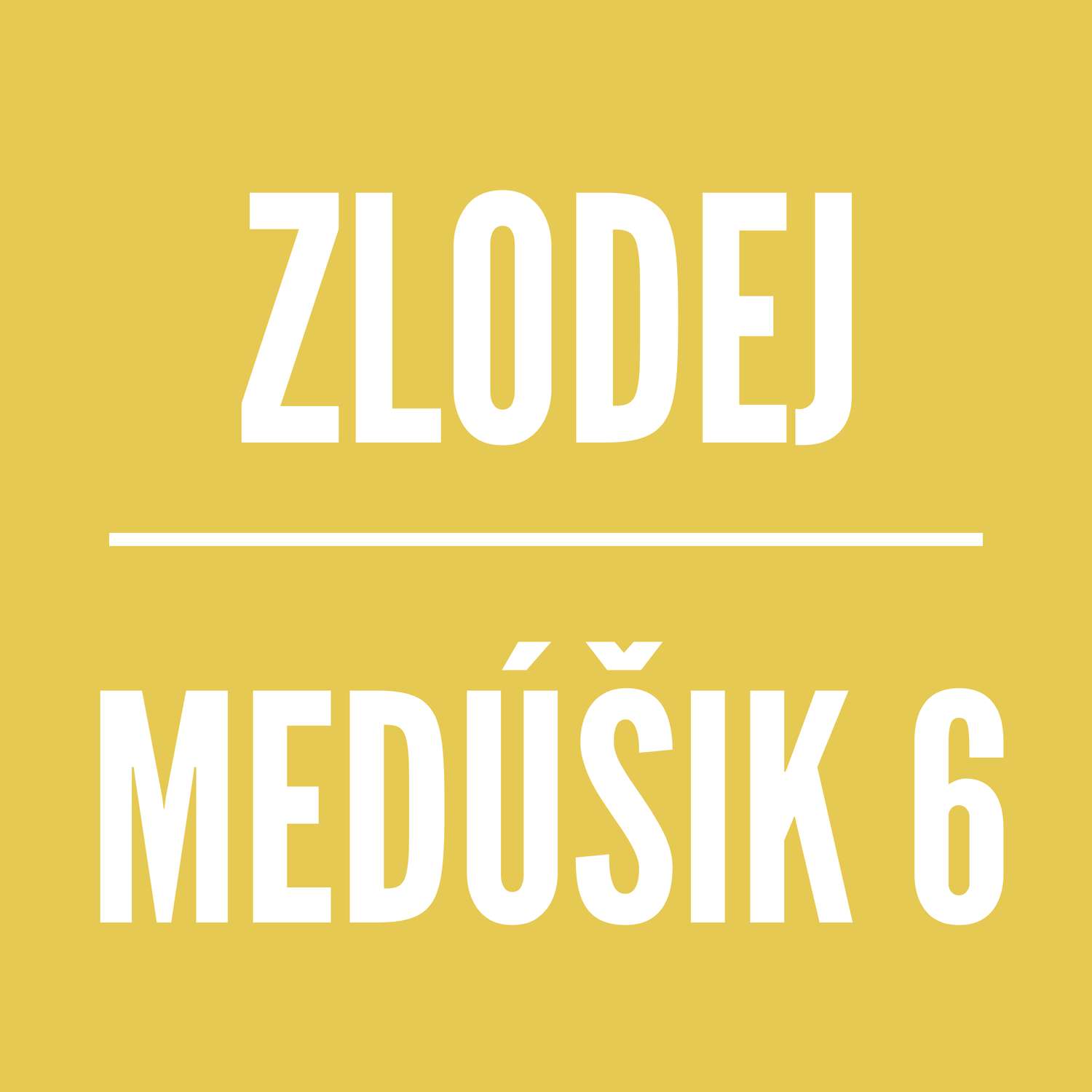MEDÚŠIK | ZLODEJ