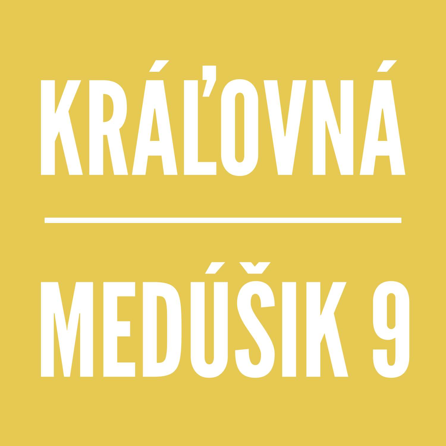 MEDÚŠIK | KRÁĽOVNÁ
