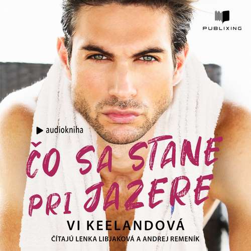 Čo sa stane pri jazere