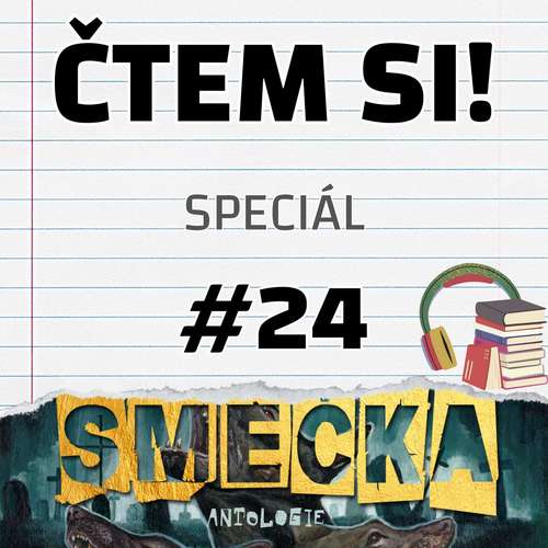 #24 O Smečce s Jirkou Sivokem - Speciál