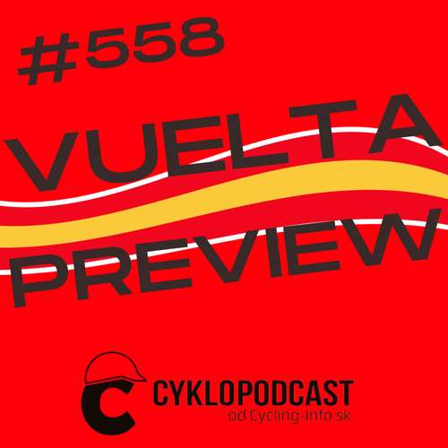 #558 VUELTA PREVIEW: Málo favoritov, kvantum výškových metrov