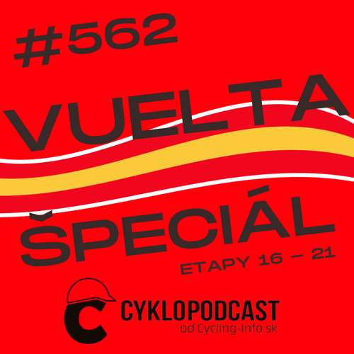 #562 VUELTA REVIEW: Vingegaard vykročil za kariérnym grand slamom