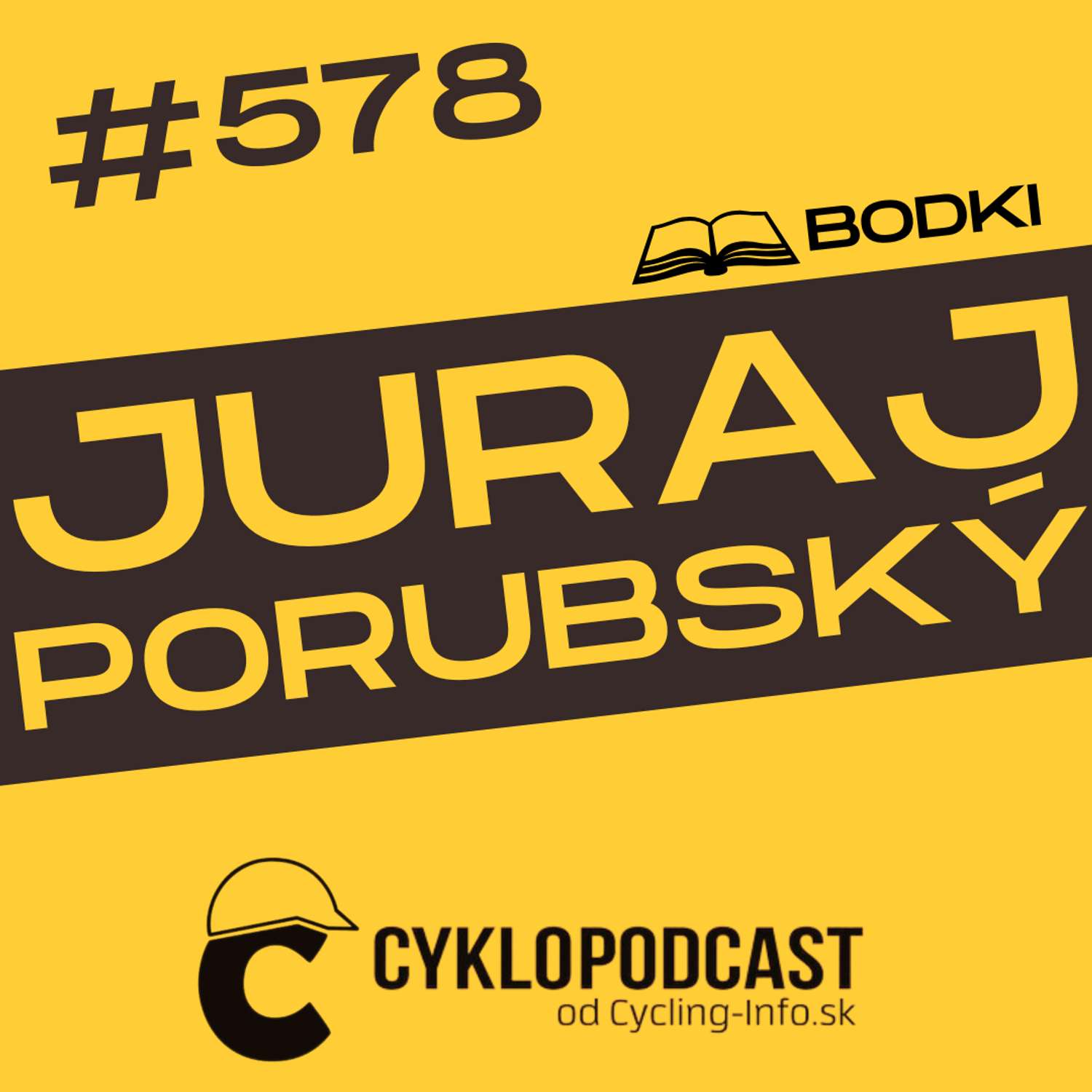 #578 Juraj Porubský (BODKi): Niekedy zabúdam, ako pekné je Slovensko