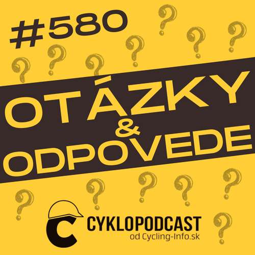 #580 Q&A ŠPECIÁL: Chceli by ste pracovať v cyklistike na plný úväzok?