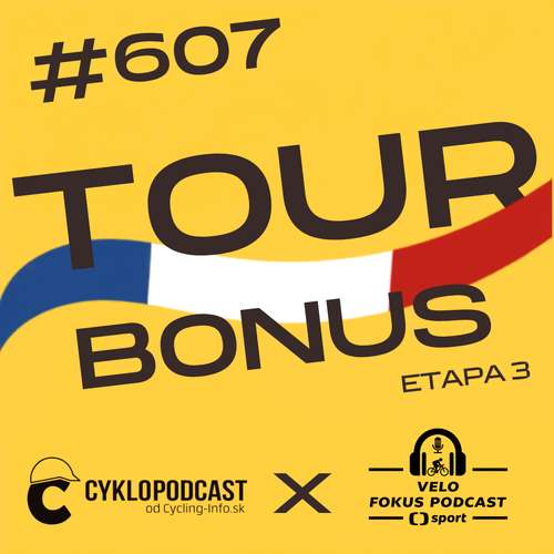 BONUS: CykloPodcast x Velo Fokus po 3. etape Tour de France