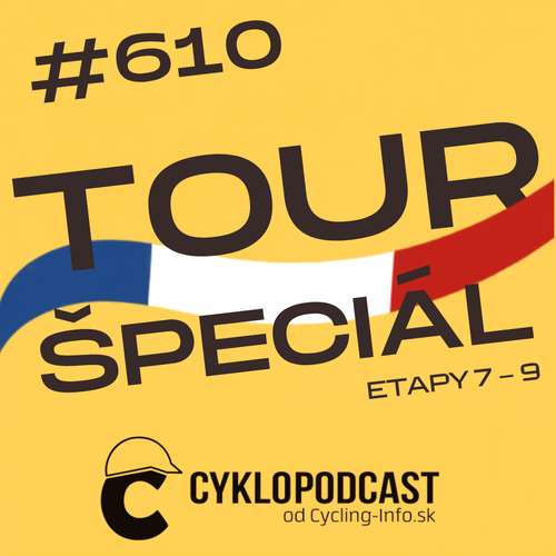 #610 TOUR ŠPECIÁL: Merlier so šprintom ako z videohry